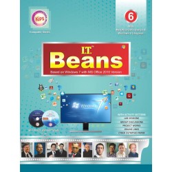 I.T Beans Class 6 Based on Windows 7 with MS Office 2010